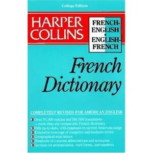 USED-Harper Collins French Dictionary/French-English English-French: College Edition by HarperCollins (Paperback)