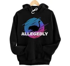 Allegedly Ostrich Funny Flightless Bird Hoodie, Sweatshirt, T-Shirt