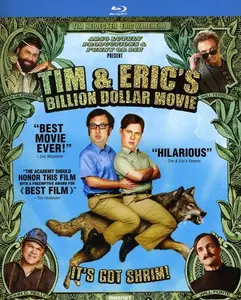 Tim and Eric's Billion Dollar Movie  [BLU-RAY MOVIE]