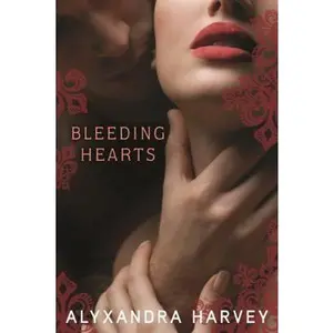 USED-Bleeding Hearts (The Drake Chronicles) by Alyxandra Harvey (Paperback)