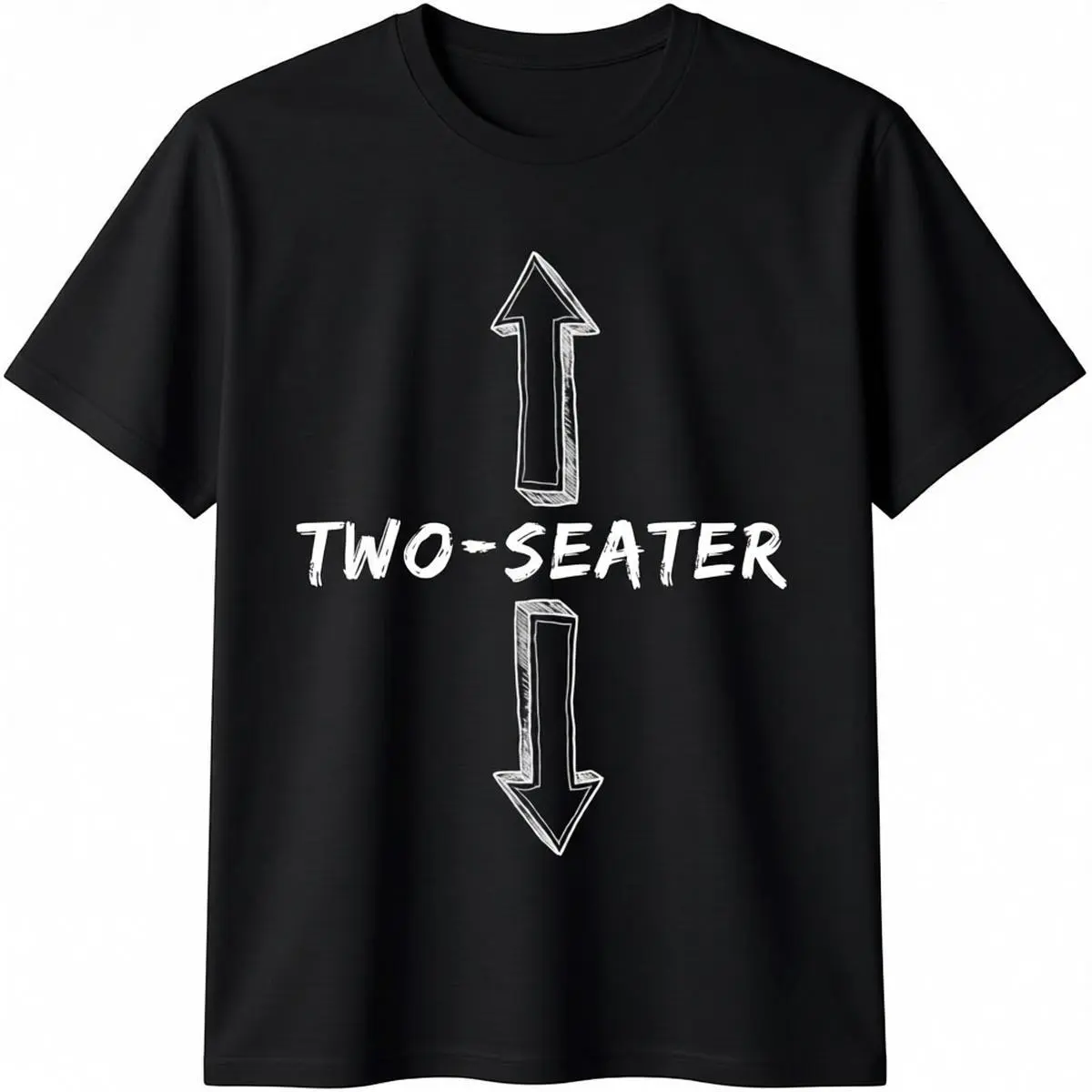 Two Seater Dirty Joke Funny Sarcastic Offensive Tee