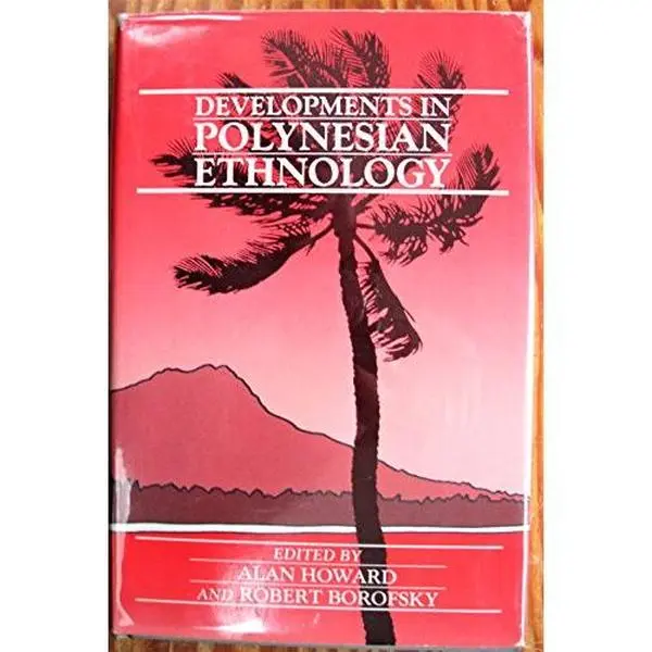 USED-Developments in Polynesian Ethnology by Alan Howard (Hardcover)