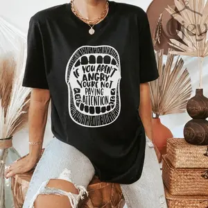 If You Aren't Angry You're Not Paying Attention Shirt, Feminism Shirt, Feminist Shirt, Pro Choice Shirt, Protest Shirt, Womens Rights Shirt Casual Comfort