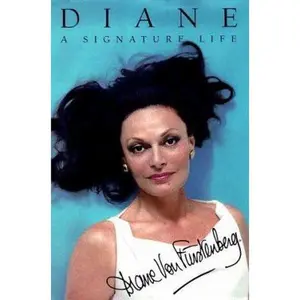 USED-Diane: A Signature Life by Diane Von Furstenberg (Hardcover)