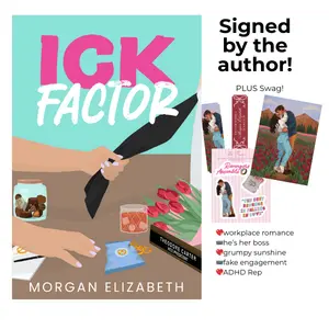 Ick Factor  Signed by the author with swag, workplace fake dating romance novel