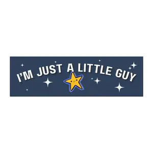 Funny Bumper Sticker Magnet - I'm Just A Little Guy Car Magnet, Gen Z Meme Car Accessory, Star Vinyl Sticker Decal, Quality Waterproof New Driver Gift