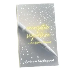 Energetic Signature Book: A Manifestation Blueprint
