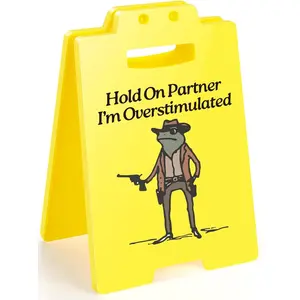 Hold On Partner I'm Overstimulated Humorous Desk Sign - Stress Relief Gifts for Colleagues, Funny Office Decor for Coworkers and Friends