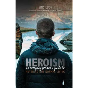 USED Book - Heroism by Ludy, Eric (Paperback) - english