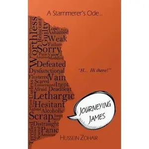 USED-Journeying James: A Stammerer's Ode... by Zohair, Hussein (Paperback)