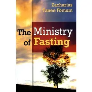 USED-The Ministry of Fasting by Fomum, Zacharias Tanee (Paperback)