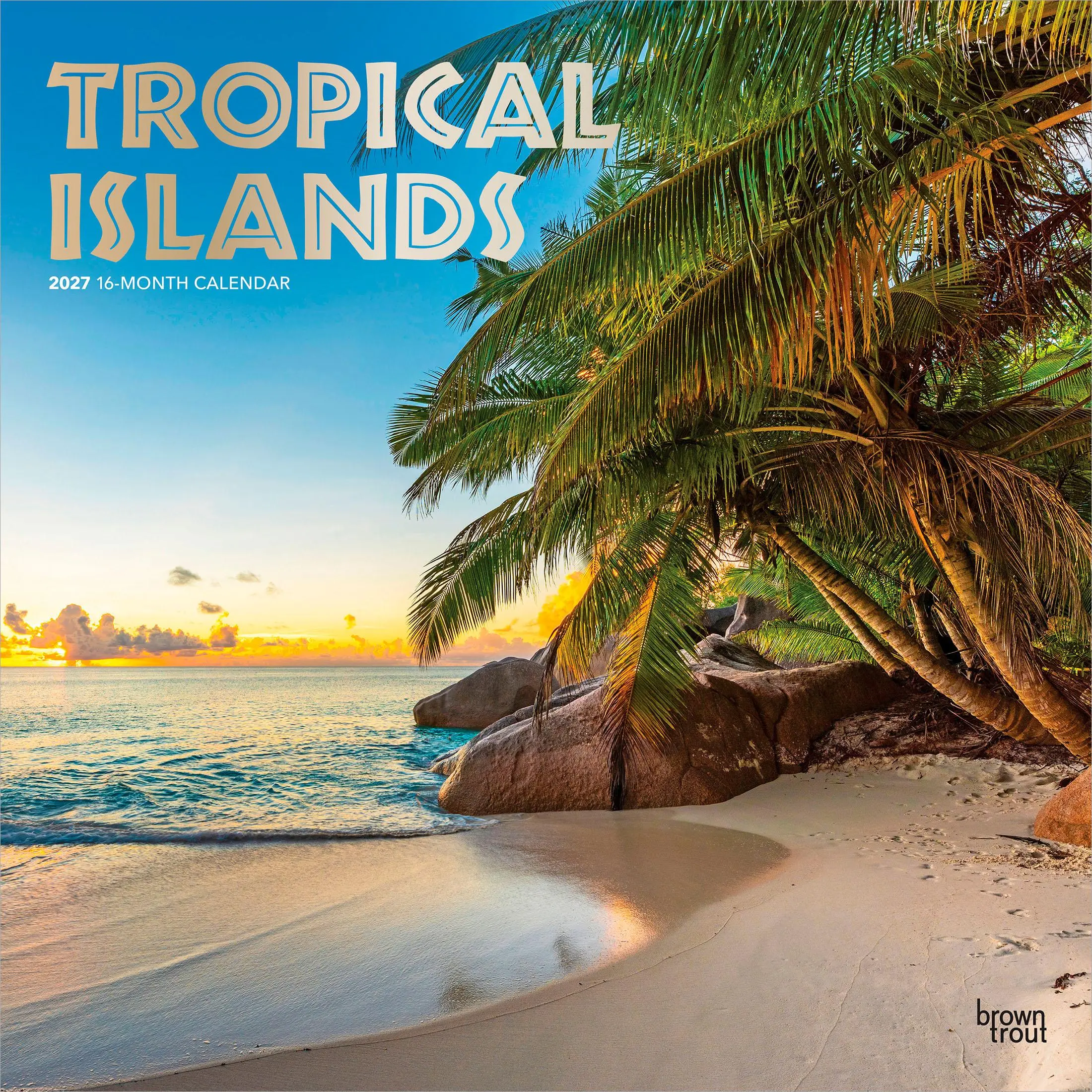 Tropical Islands | 2027 12 x 24 Inch (Hanging) Monthly Square Wall Calendar | Foil Stamped Cover | Plastic-Free | BrownTrout | Scenic Travel Photography