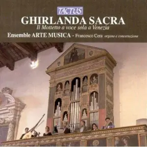Arte Musica Ensemble - Ghirlanda Sacra: Motet for Solo Voice in Venice  [COMPACT DISC - CD]