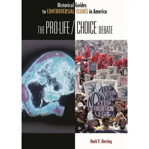 USED-The Pro-Life/Choice Debate by Herring, Mark y. (Hardcover)