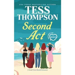 USED-Second Act (The Parent App Prequel Novella): A Small Town Beach Romance by Tess Thompson (Paperback)