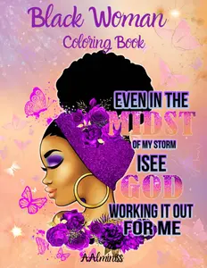 Black Woman Adult Coloring Book - Stress Relief Coloring Book for Adults with Beautiful African American Women Portraits, Flowers, Leaves, Birds & More, Adult Coloring Books