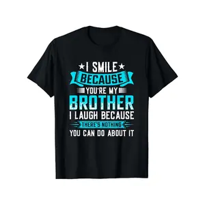 Men's Short-Sleeve Round Neck Funny Sibling Birthday Gift T-Shirt - Menswear Streetwear Graphic Tee (I Smile Because You're My Brother), 220GSM Heavyweight Cotton, Relaxed Fit, Black with Bold White-Blue Text, Sizes S-XXXL, Machine Washable Casual Top
