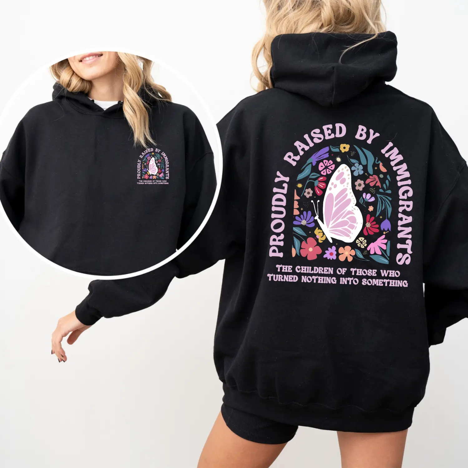 Proudly Raised By Immigrants Hoodie, Butterfly Graphic Hoodie, Immigrant Pride Hoodie, Inspirational Quote Shirt, Unisex Cotton Top