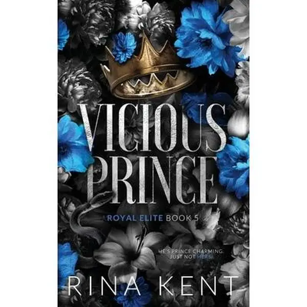 Vicious Prince: Special Edition Print -- Rina Kent - Paperback