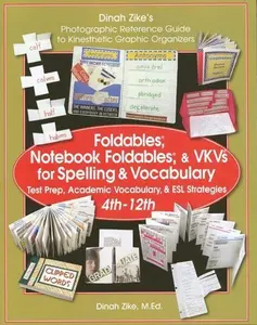 USED-Foldables, Notebook Foldables, & VKVs for Spelling & Vocabulary 4th -12th by Dinah Zike (Hardcover)