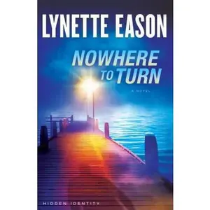 USED-Nowhere to Turn by Eason, Lynette (Paperback)