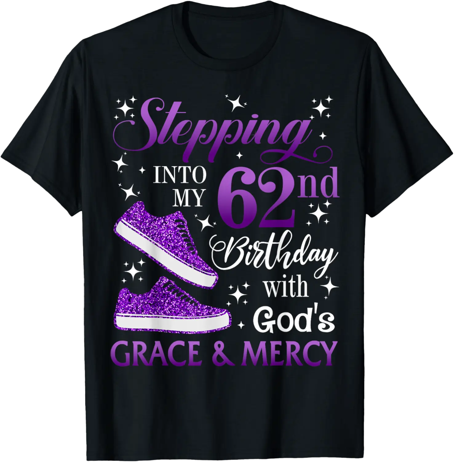 Stepping into my 62nd birthday with God's grace & Mercy Girl T-Shirt - Kesharleemas Shop 62B0CWZ2JVQJ