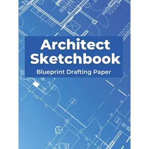 Architect Sketchbook: Blueprint Drafting Paper | Construction Drawing and Planning Book | Grid Paper Notebook 8.5 x 11: Architecture Grid Paper - 5x5 Quad Ruled Hardcover – September 14, 2021