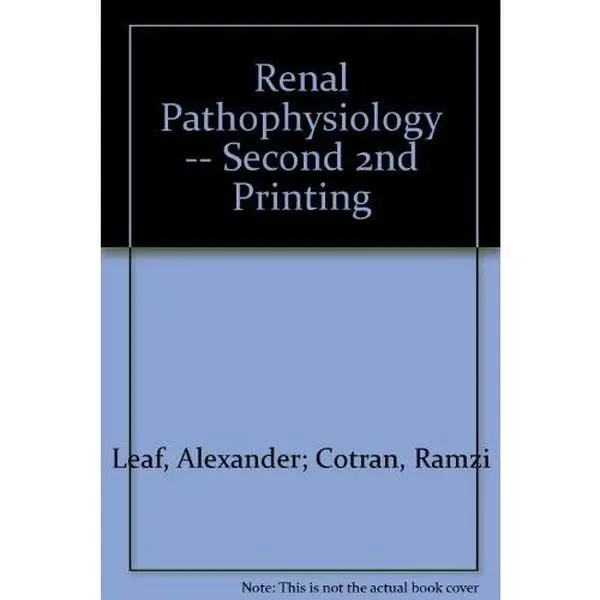 USED-Renal Pathophysiology - Second 2nd Printing by Leaf, Alexander (Paperback)