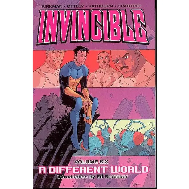 Invincible Volume 6: A Different World by Robert Kirkman (Paperback)