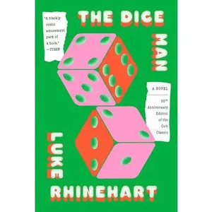 USED-Dice Man by Rhinehart, Luke (Paperback)