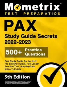 USED Book - PAX Study Guide Secrets 2022-2023 for the NLN Pre Entrance Exam, Full-Length Practice Test, Step-by-Step Video Tutorials: [5th Edition] by Matthew Bowling (Paperback) - english