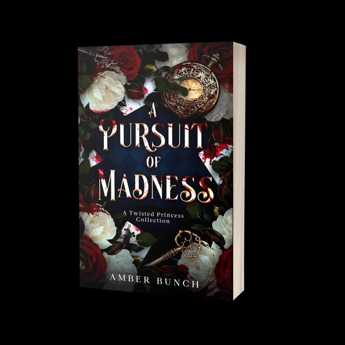 A Pursuit of Madness: Dark Romance Fairytale Re-imagining - Signed Paperback by Amber Bunch (A Twisted Princess Collection)