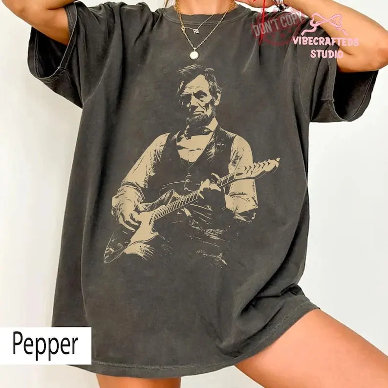 President Abraham Lincoln Playing Guitar Abe Lincoln Comfort Colors T-Shirt, Funny History Music Lover Gift, Vintage Political Humor Tee