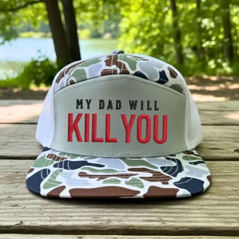 [ Best 2026 ] My Dad Will Kill You Funny Husband Trucker Hat