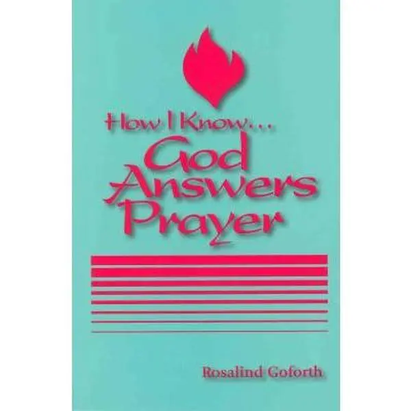 USED-How I Know God Answers Prayer by Rosalind Goforth (Paperback)