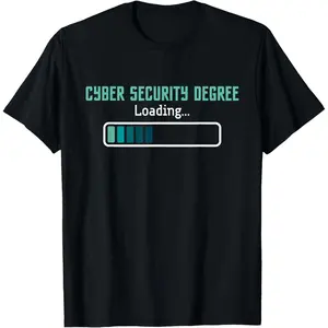 Cyber Security Degree Loading - Computer Programmer Hacker T-Shirt Graphic tees