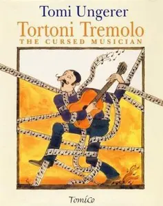 USED-Tortoni Tremolo the Cursed Musician by Tomi Ungerer (Hardcover)