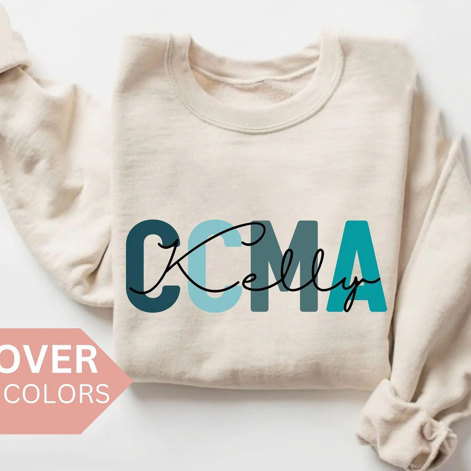 Personalized CCMA Nurse Sweatshirt, Custom CCMA Nurse Shirt, CCMA Nurse Gift, Nurse Appreciation Gift, Certified Clinical Medical Assistant Y