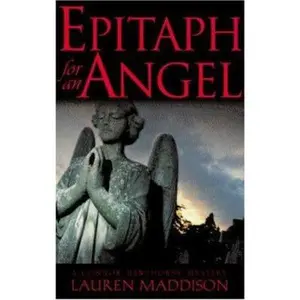 USED-Epitaph for an Angel: A Connor Hawthorne Mystery by Lauren Maddison (Paperback)
