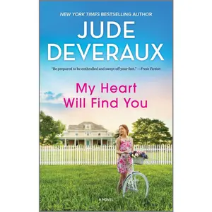 USED-My Heart Will Find You by Deveraux, Jude (Mass Market Paperback)