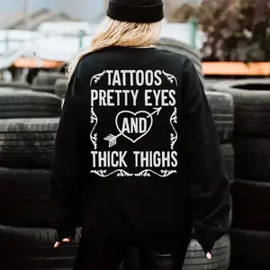 Tattoos Pretty Eyes And Thick Thighs T-shirt