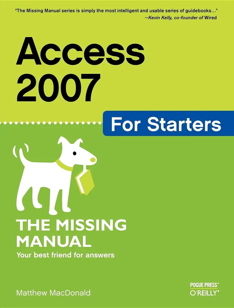 USED-Access 2007 for Starters: The Missing Manual by MacDonald, Matthew (Paperback)