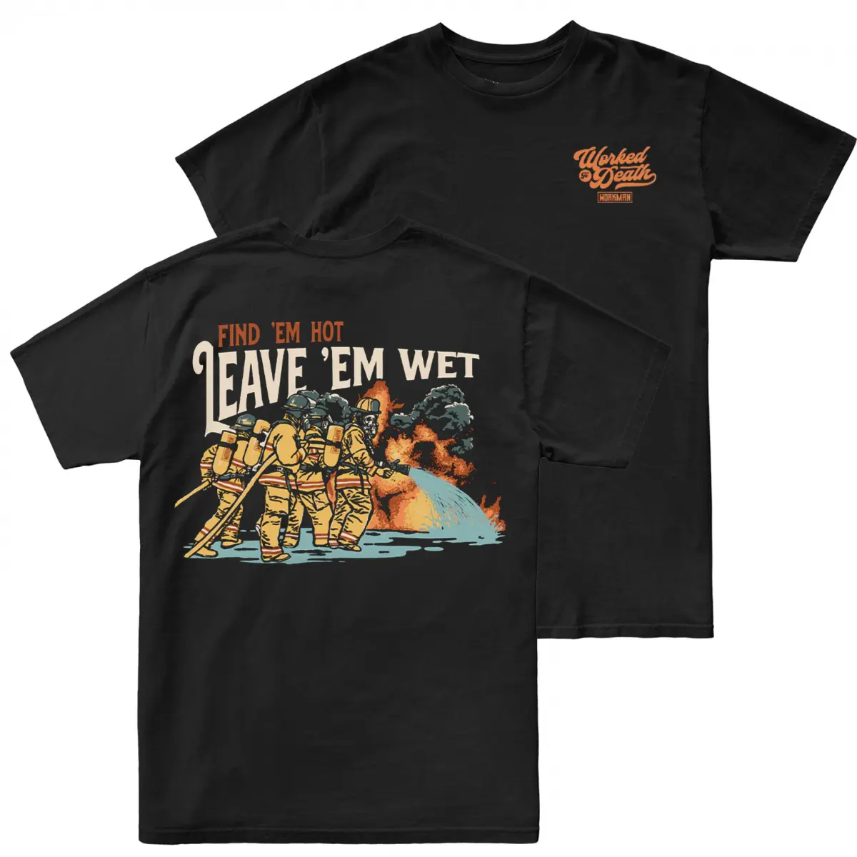 Find Em Hot Leave Em Wet Firefighter Graphic T Shirt, 2 Sides Fire Department Tee, Soft Cotton Blend T Shirt, Funny Firefighter Shirt, First Responder Apparel for Men, Fireman Gift Tee