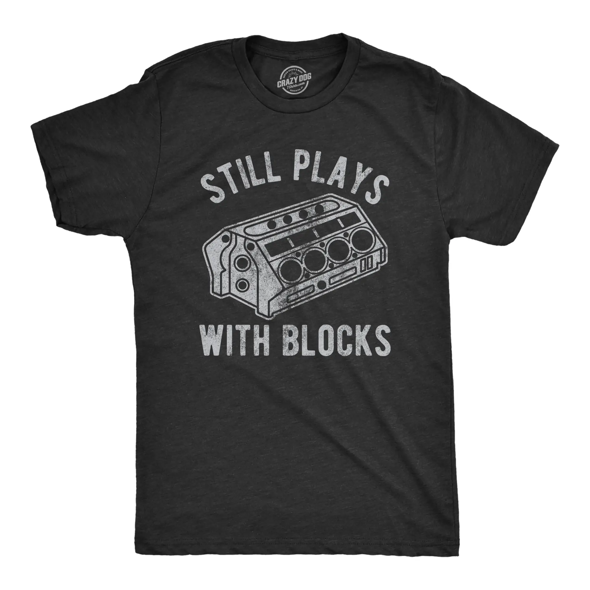 Mens Still Plays With Blocks T shirt Funny Car Mechanic Racing Garage Graphic Mens Funny T Shirts Cool Vintage Fashion T-Shirt Gift Black