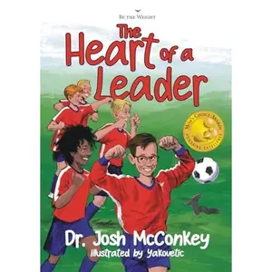 USED-The Heart of a Leader by Dr. Josh McConkey (Hardcover)
