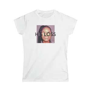 Drake's HIS LOSS Cotton T-Shirt - Women's Graphic Tee, Short Sleeve, Stylish Summer Top