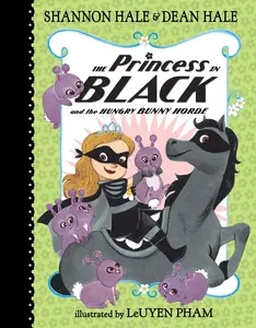 USED-The Princess in Black and the Hungry Bunny Horde by Hale, Shannon (Hardcover)