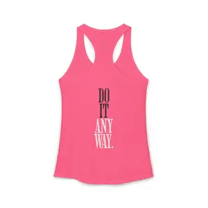 Do It Anyway Workout Tank Top | Gym Motivation Racerback Tank