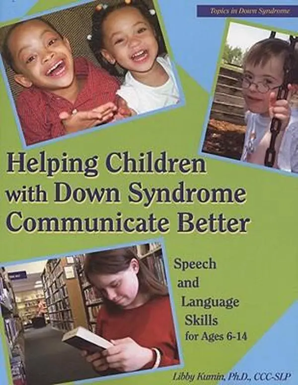 USED Book - Helping Children With Down Syndrome Communicate Better: Speech and Language Skills for Ages 6-14 by Libby Kumin (Paperback) - english