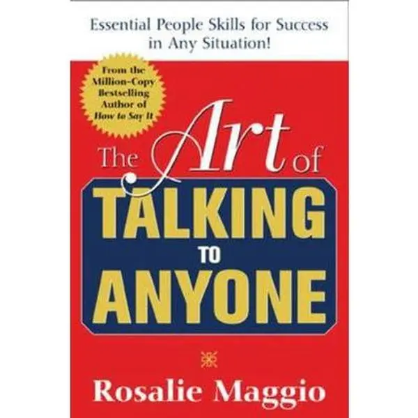 USED Book - The Art of Talking to Anyone: Essential People Skills for Success in Any Situation: Essential People Skills for Success in Any Situation by Maggio, Rosalie (Paperback) - english